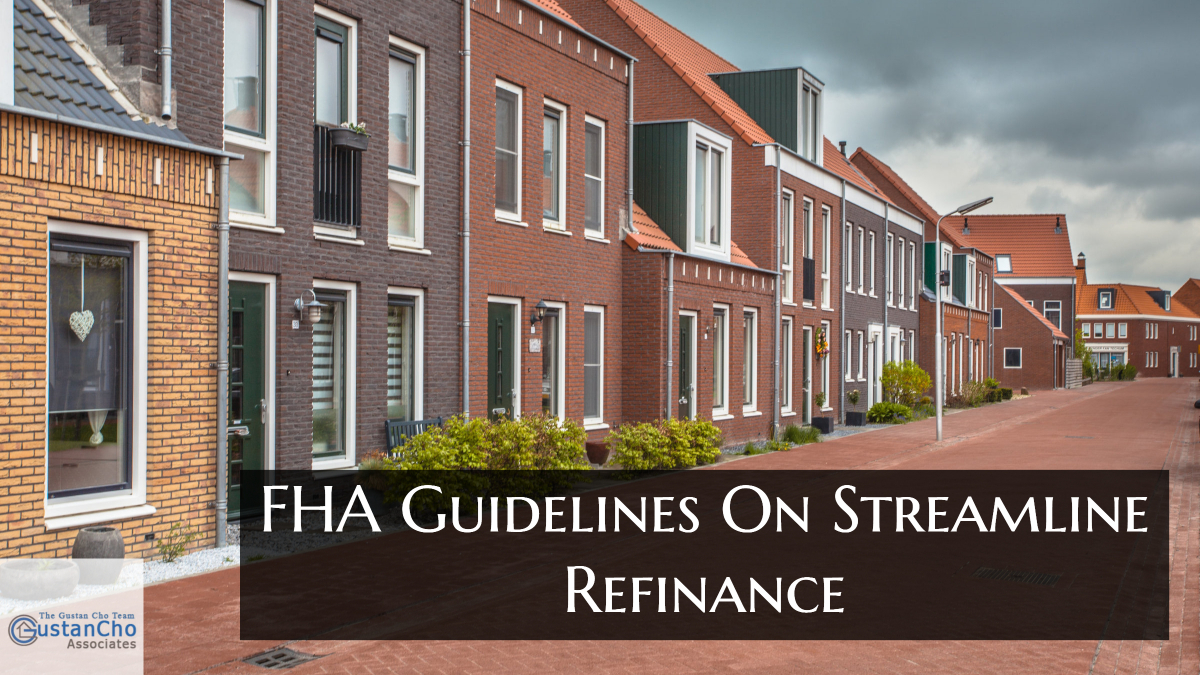 FHA Guidelines on Streamline Refinance