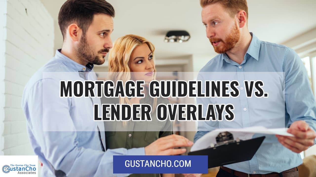 Mortgage Guidelines Versus Lender Overlays